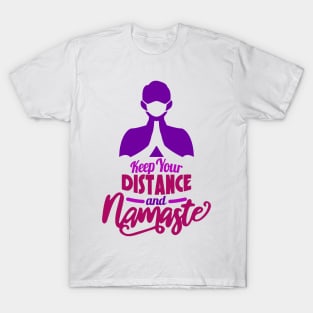 Keep Your Distance And Namaste T-Shirt